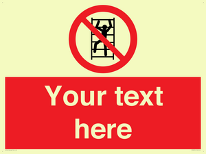 Custom prohibition No climbing